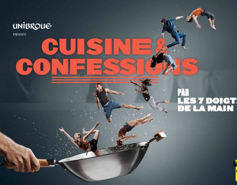 cuisine et confessions par Les 7 doigts de la main - blog Montreal Addicts